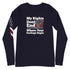 My Rights Don't End Where Your Feelings Begin Unisex Long Sleeve Tee - Mainstream Freedom